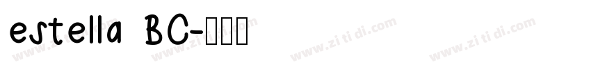 estella BC字体转换